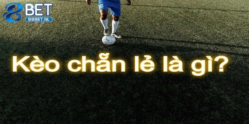 Kèo chẵn lẻ mang đến những giây phút giải trí không thể nào quên
